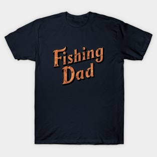 Fishing Dad | Father's Day | Dad Lover gifts T-Shirt